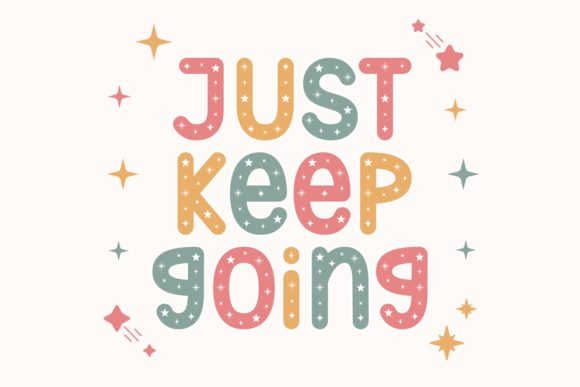Discover the Starry Magic of the Just Keep Going Font
