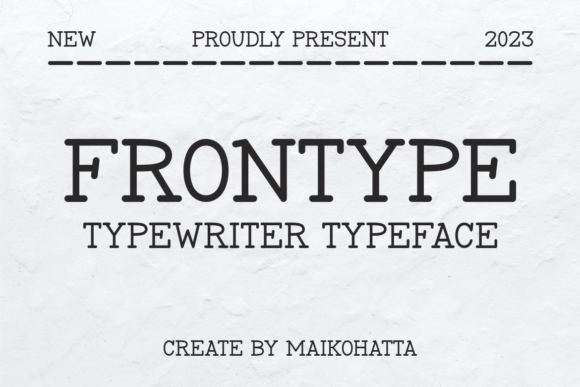 Frontype: A Blend of Serif Charm and Typewriter Character