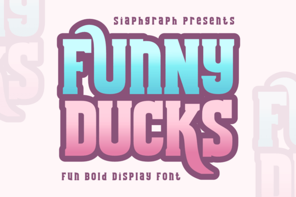 Funny Ducks: A Font That Brings Bold Sarcasm to Your Designs