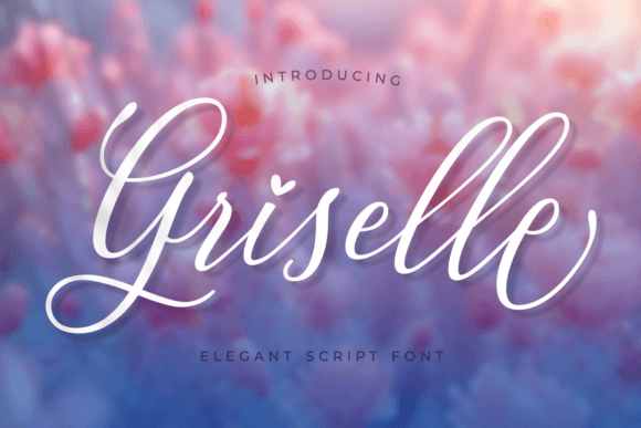 Griselle: A Sophisticated Calligraphy Typeface for Elegant Designs