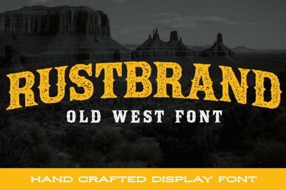 Rustbrand: A Bold Old West Typeface with Frontier Spirit