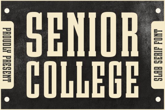 Senior College: Vintage Slab Serif for Bold Branding