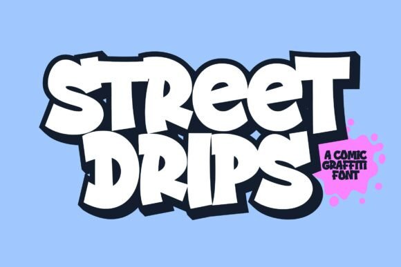 Street Drips: Bold Graffiti Cartoon Font for Designers