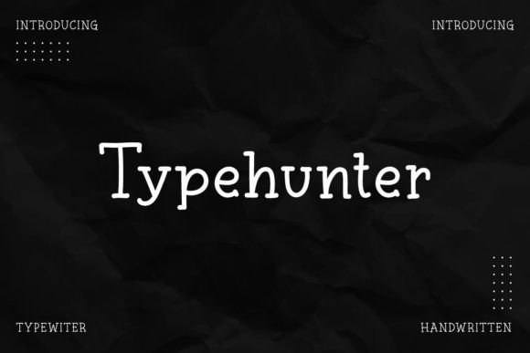 Typehunter: The Vintage Typewriter Font for Authentic Design